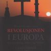Betraktninger over Revolusjonen i Europa - Innvandring, islam og Vesten