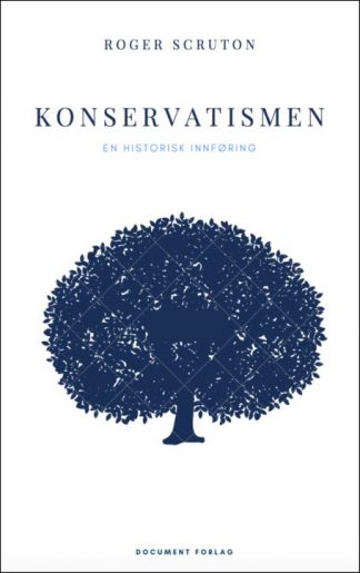 Konservatismen - en historisk innføring