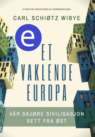 Et vaklende Europa (ebok)