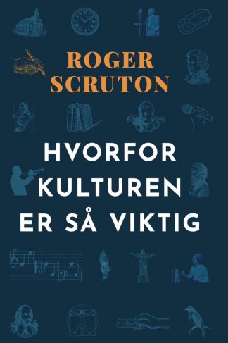Hvorfor kulturen er så viktig