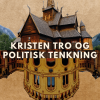 Kristen tro og politisk tenkning