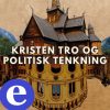 Kristen tro og politisk tenkning (e-bok)