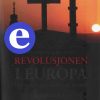 Betraktninger over Revolusjonen i Europa - Innvandring, islam og Vesten (ebok)