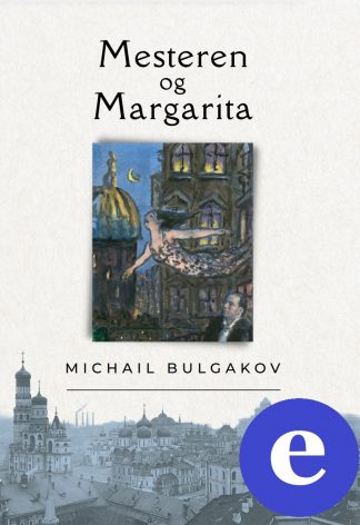 Mesteren og Margarita (ebok)