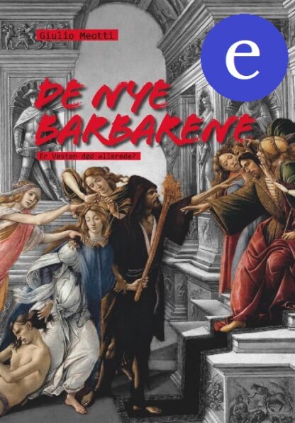 De nye barbarene (ebok)